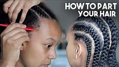 How To Part Your Own Hair for 7 Straight Back Cornrows