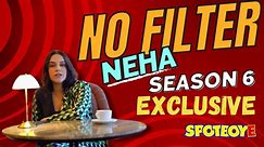 SpotboyE Exclusive | Neha Dhupia | No Filter Neha Season 6