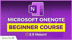 OneNote Tutorial: Getting Started with Microsoft OneNote - 3.5 hour+ OneNote Class