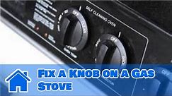 Gas Stoves & Ovens : How to Fix a Knob on a Gas Stove