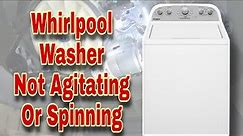 How to Fix Whirlpool Washer Not Agitating or Spinning At All | Model #WTW4955HW2