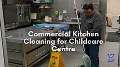 Commercial Kitchen Cleaning for Childcare Centre