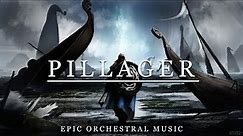 Pillager | EPIC ORCHESTRAL Boss Battle Music
