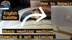 Paano irepair Sharp washing machine umuugong lang at ayaw umikot