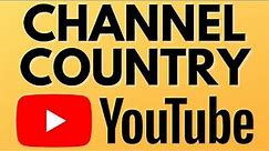 How to Change Country of YouTube Channel - 2022