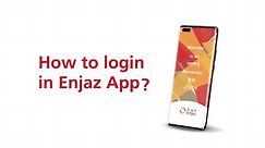 How to login in Enjaz App