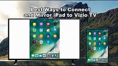 How to Connect and Mirror iPad to Vizio TV | iPadOS 14 Supported