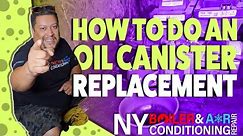 OIL CANISTER REPLACEMENT
