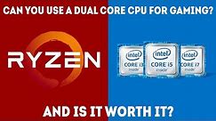 Can You Use a Dual Core CPU For Gaming And Is It Worth It? [Simple Guide]