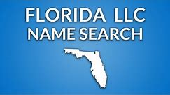 Florida LLC Name Search
