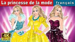 La princesse de la mode | The Princess of Fashion in French | @FrenchFairyTales