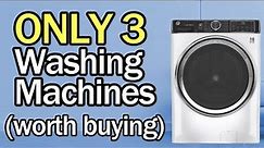 Top 3 Washing Machines in 2022