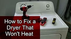 How to Fix an Amana Dryer that Won't Heat - Also Works for Kenmore, Maytag, Whirlpool and More!