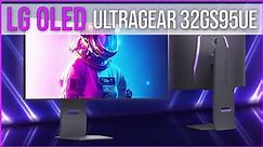 LG 32GS95UE 4K 240Hz OLED Gaming Monitor - Hands on