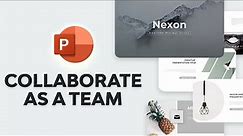 How to Collaborate as a Team on PowerPoint