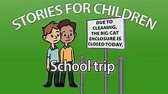 BBC Learning English - Stories for Children / School trip