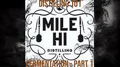 Distilling 101: Fermentation - Part 1 (101, Spirit Types and Picking Yeast)