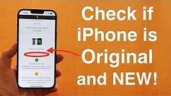 How To Check if ANY iPhone is Original and New!
