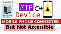 [Solved] Phone to PC connection trouble, Windows 10 MTP portable device.