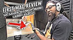 Sig Sauer 1911 NIGHTMARE CARRY 45ACP | FIRST MAG REVIEW!