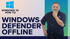 How to Run Windows Defender Offline Scan