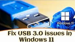 Fix & resolve USB 3.0 Ports issues in Windows 11 | Complete Guide|2023|ITFO