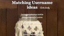 matching username ideas!