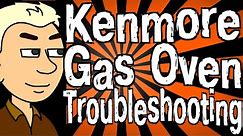 Kenmore Gas Oven Troubleshooting