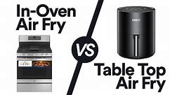 The Truth About Oven Air Fry