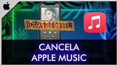 Cómo CANCELAR Apple Music desde iPhone