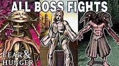 All Boss Fights - Fear and Hunger