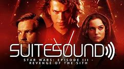 Star Wars: Episode III - Revenge of the Sith - Ultimate Soundtrack Suite