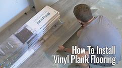 How to Install Vinyl Plank Flooring | Tips & Tricks