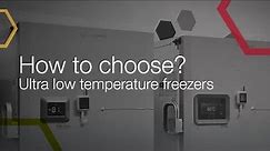 How to choose? Thermo Scientific Ultra Low Temperature Freezers