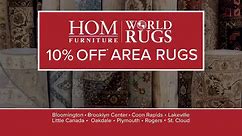 HOM Furniture - Right now at HOM World Rugs, get 10% off...