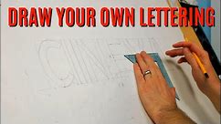 DRAW YOUR OWN LETTERING for Sign Painting & calligraphers | Cinema/Marquee letters - PART 1