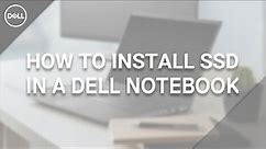 How to Install SSD in DELL Laptop (Official Dell Tech Support)