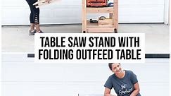 DIY Table Saw Stand With Folding Outfeed Table