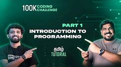 Part 1 | Introduction To Programming | C Programming Tamil Tutorial