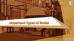 TYPES OF BOILER - Chemical Engineering World