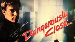 Official Trailer - DANGEROUSLY CLOSE (1986, Albert Pyun, J. Eddie Peck, Cannon Films)