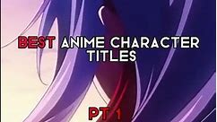 Best anime character nicknames | Part 1