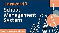 #1- Introduction | School Management System | PHP Laravel 10 Live Project