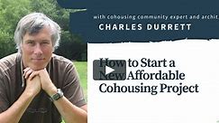 How to Start a New Affordable Cohousing Project