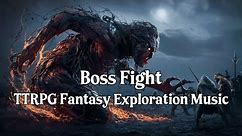 Boss Fight Music | D&D/TTRPG Music | RPG Fantasy Exploration Music | TTRPG Background Music 1 Hour