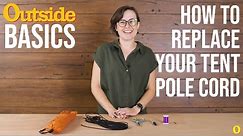 How to Replace Your Tent Pole Cord | Outside