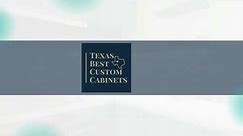 Texas Best Custom Cabinets