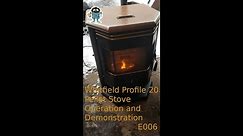 Whitfield Profile 20 Pellet Stove Operation and Demonstration E006
