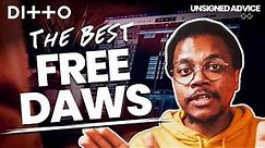 Best FREE DAWs for 2024 | Music Software for Artists on a Budget | Ditto Music