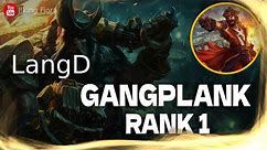 🔴 LangD Gangplank vs Garen - LangD Rank 1 Gangplank Guide
